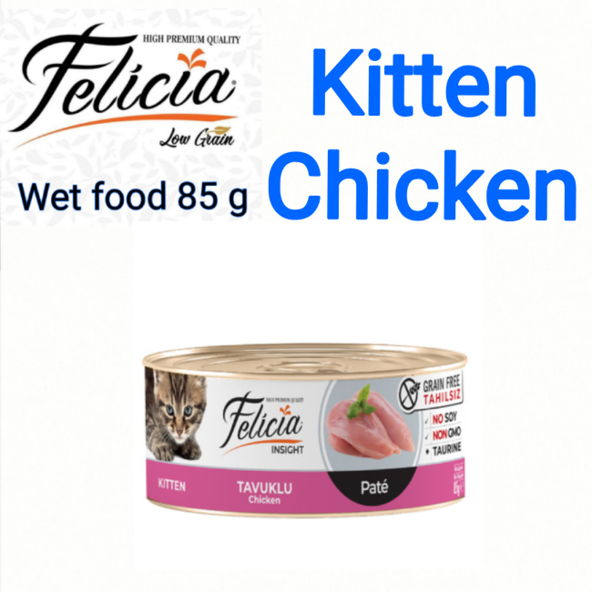 felicia wet food cans 85g kitten chicken pate  سعر الحبة 0.75 الصندوق يحتوي على 24 حبة